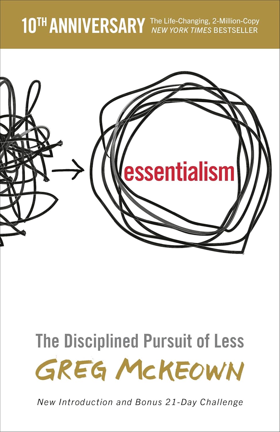 Essentialism: The Disciplined Pursuit of Less 